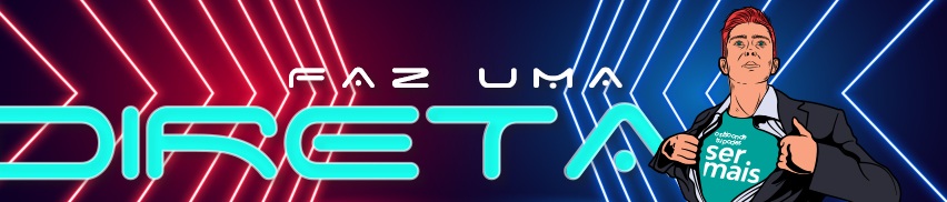Faz uma direta